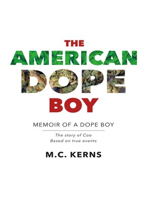 cover image of The American Dope Boy: Memoir of a Dope Boy